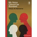 My Voice Cannot Be Bombed