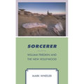 Sorcerer: William Friedkin and the New Hollywood