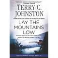 Lay the Mountains Low