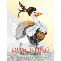 The Quackling Coloring Book: A Grayscale Adult Coloring Book and Children's Storybook Featuring a Favorite Folk Tale