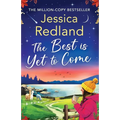 The Best is Yet to Come