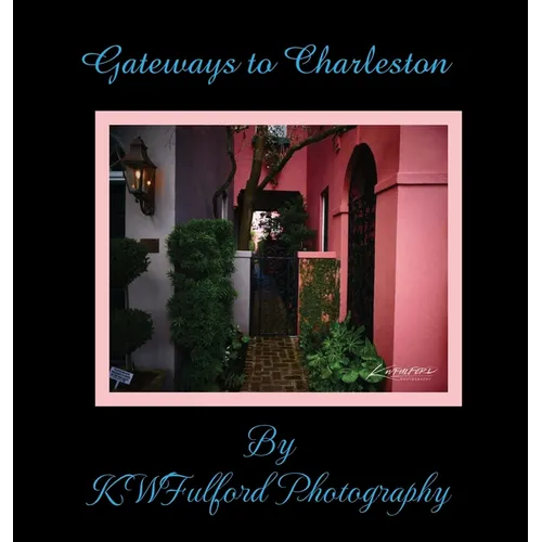 Gateways to Charleston