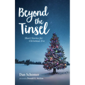 Beyond the Tinsel: Short Stories for Christmas Eve