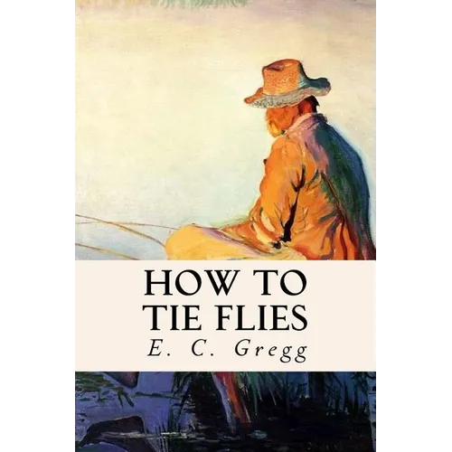 How to Tie Flies