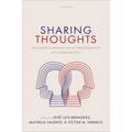 Sharing Thoughts: Philosophical Perspectives on Intersubjectivity and Communication