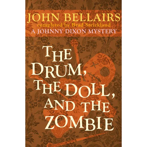 The Drum, the Doll, and the Zombie