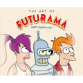 The Art of Futurama: A Visual History of Matt Groening's Cult Classic Animated Series