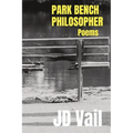Park Bench Philosopher