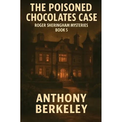 The Poisoned Chocolates Case: A Positronic Book