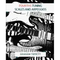 Fourths Tuning: Scales and Arpeggios
