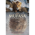 Mufasa: The Lion King Novelization