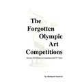 The Forgotten Olympic Art Competitions