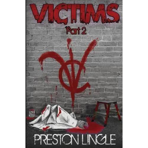 Victims: Part 2 A Post-Apocalyptic Dystopian Science Fiction Novel Series