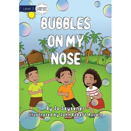 Bubbles on My Nose