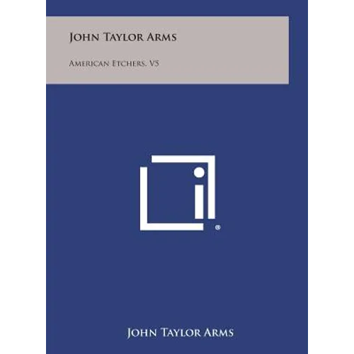 John Taylor Arms: American Etchers, V5
