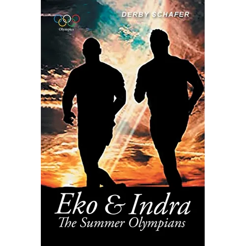 Eko & Indra: The Summer Olympians