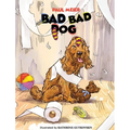 Bad Bad Dog