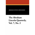 The Abraham Lincoln Quarterly, Vol. 7, No. 2