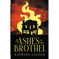 The Ashes of the Brothel
