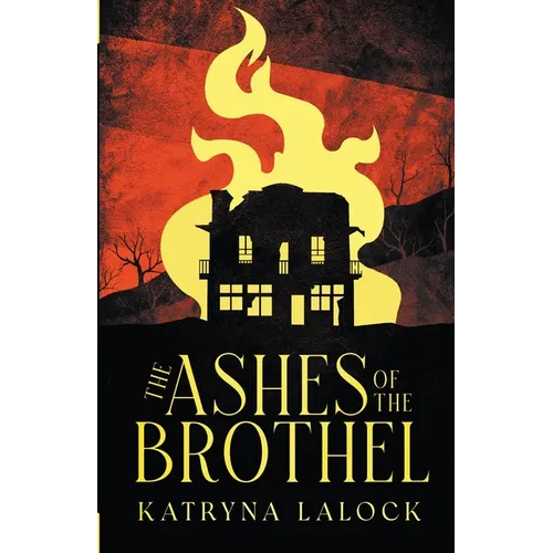 The Ashes of the Brothel