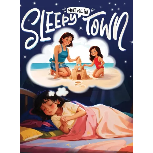 Meet Me in Sleepy Town