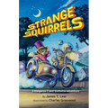 Strange Squirrels: A Kangaroo 7 and Slothette Adventure