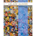Ablade Glover Light and Vibrancy Paris: Exhibition catalogue