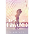 Love Is Grand