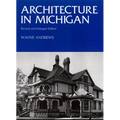 Architecture in Michigan: Revised and Enlarged Edition