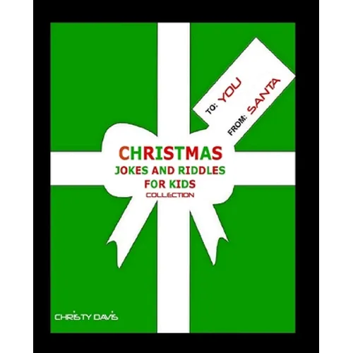 Christmas Jokes and Riddles for Kids Collection