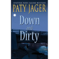 Down and Dirty