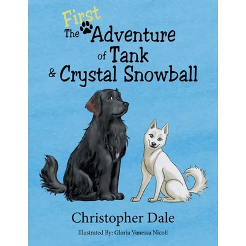 The First Adventure of Tank & Crystal Snowball