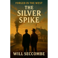 The Silver Spike