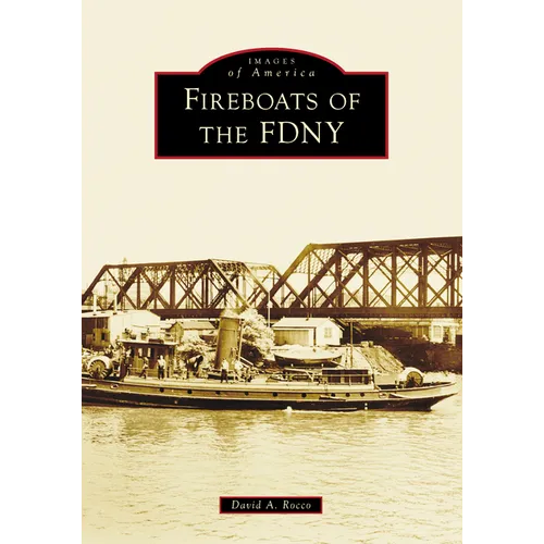 Fireboats of the Fdny