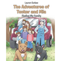 The Adventures of Tucker and Mia: Finding My Family