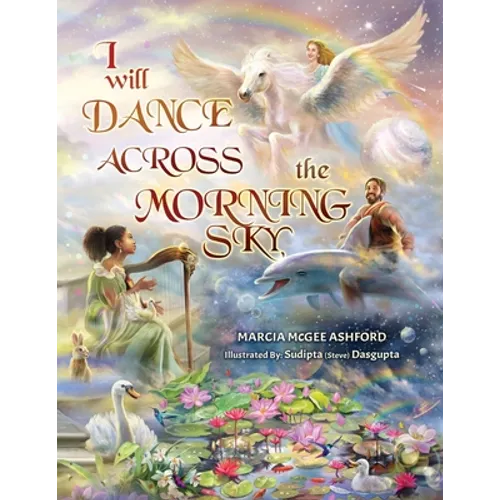 I Will Dance Across the Morning Sky