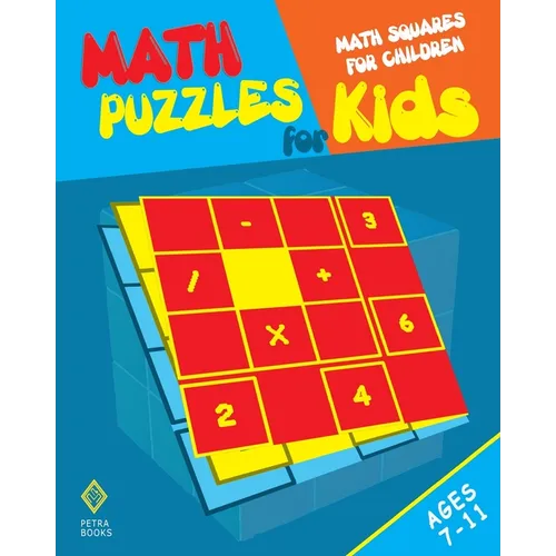 Math Puzzles for Kids: Math Squares for Children