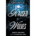 Raised by Wolves