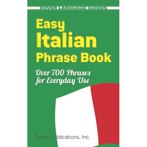 Easy Italian Phrase Book: Over 770 Phrases for Everyday Use