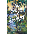The Queen of Ebenezer