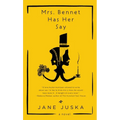 Mrs. Bennet Has Her Say