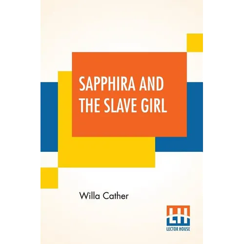 Sapphira And The Slave Girl