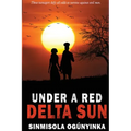 Under A Red Delta Sun