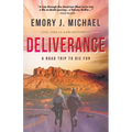 Deliverance: A Road Trip to Die For