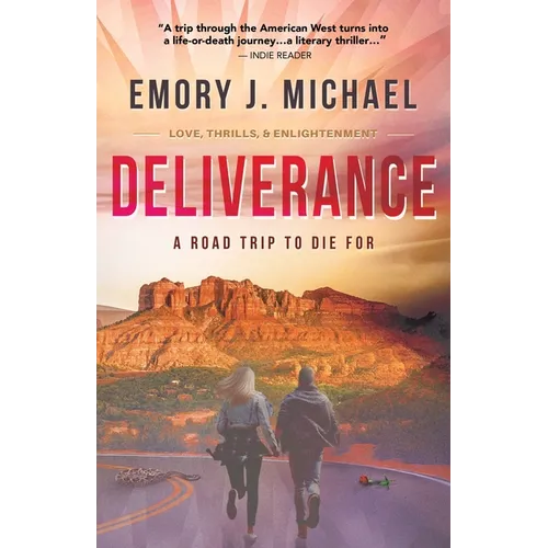Deliverance: A Road Trip to Die For