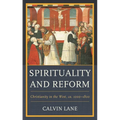 Spirituality and Reform: Christianity in the West, Ca. 1000-1800