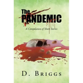 The Pandemic: A Compilation of Short Stories