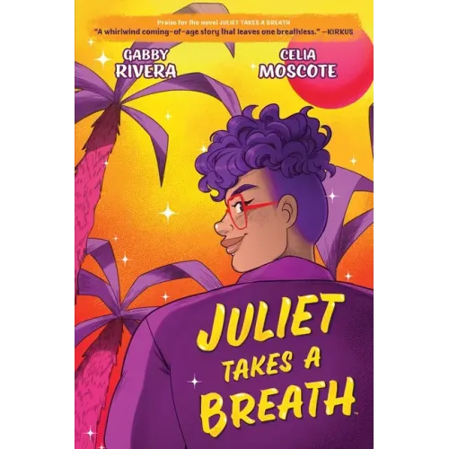 Juliet Takes a Breath: The Graphic Novel