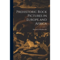 Prehistoric Rock Pictures in Europe and Africa