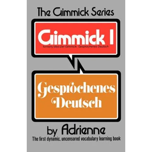 Der Gimmick: Gesprochenes Deutsch
